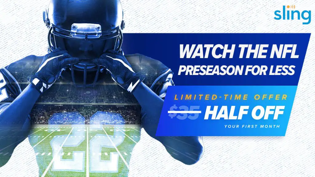 How To Watch NFL On Sling TV Get 50 Discount 