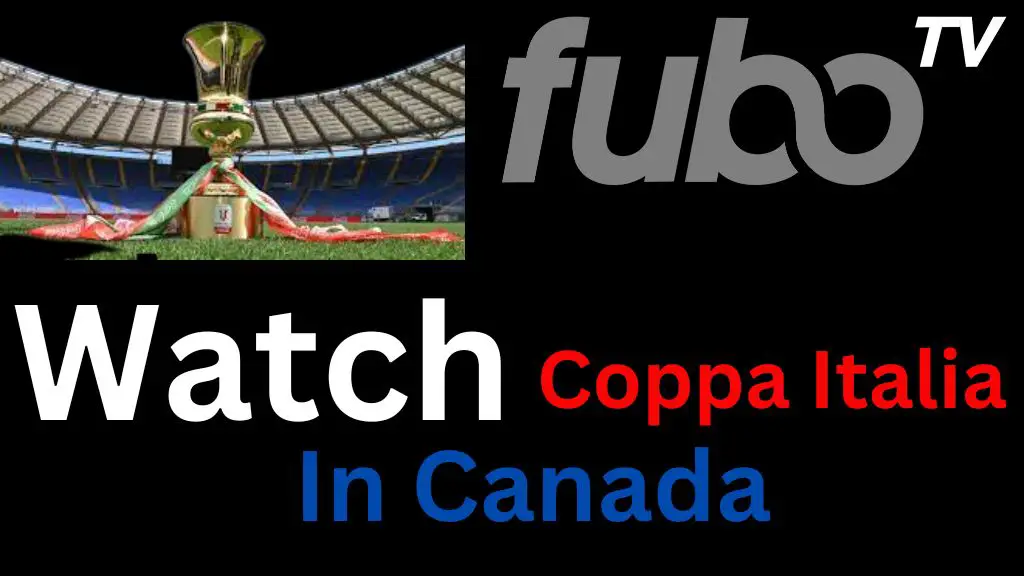 Watch Coppa Italia in Canada