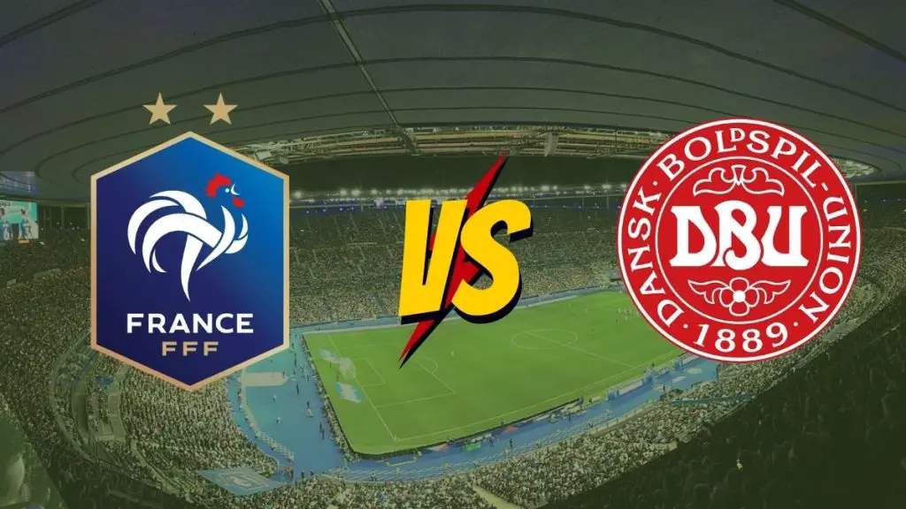 Watch France vs Denmark Live