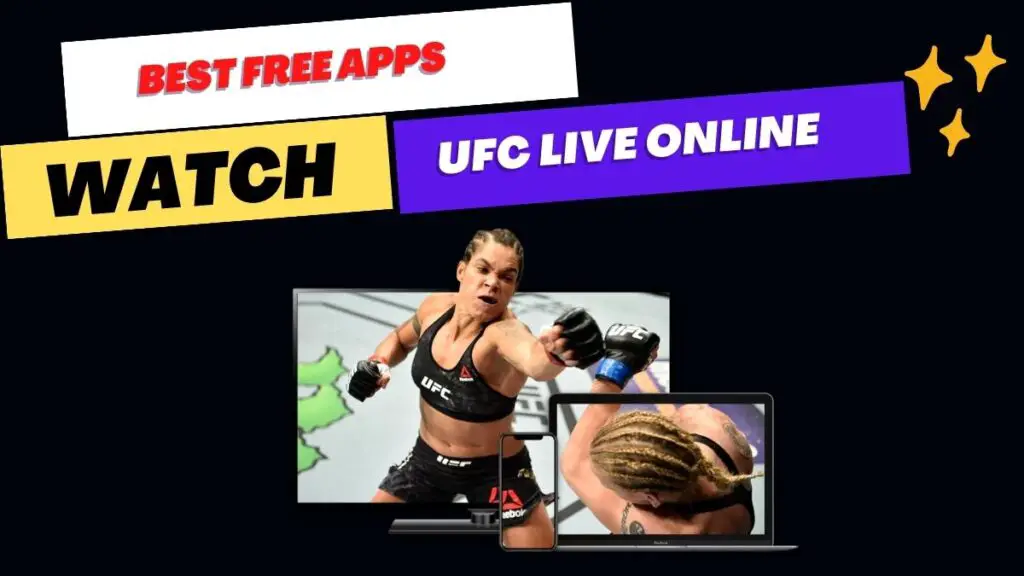 Free apps to Watch UFC