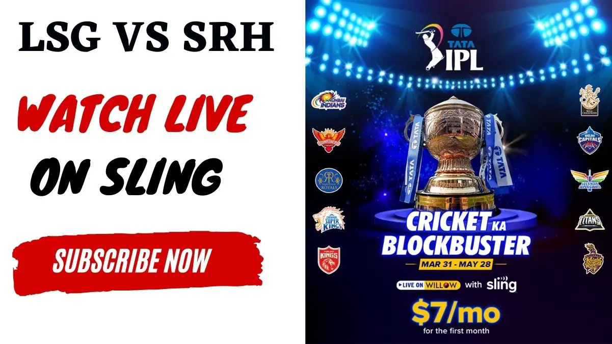 How to Watch LSG vs SRH Live in the USA (And Save 50)