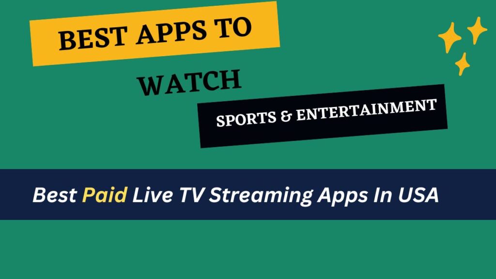 Live TV Streaming Apps