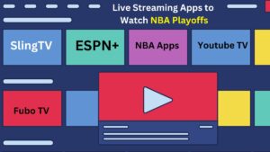 Apps to Watch NBA Playoffs